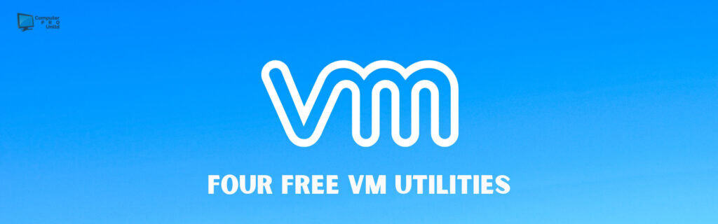 Four Free VM Utilities
