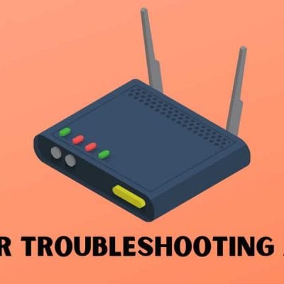 Steps For Troubleshooting A Wireless Router