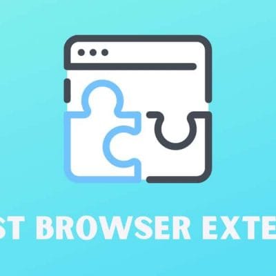The Best Browser Extensions to Increase Productivity