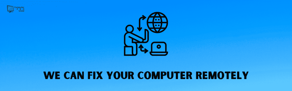 We Can Fix Your Computer Remotely