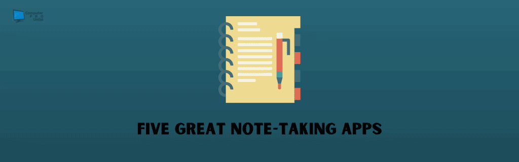 Five Great Note-Taking Apps