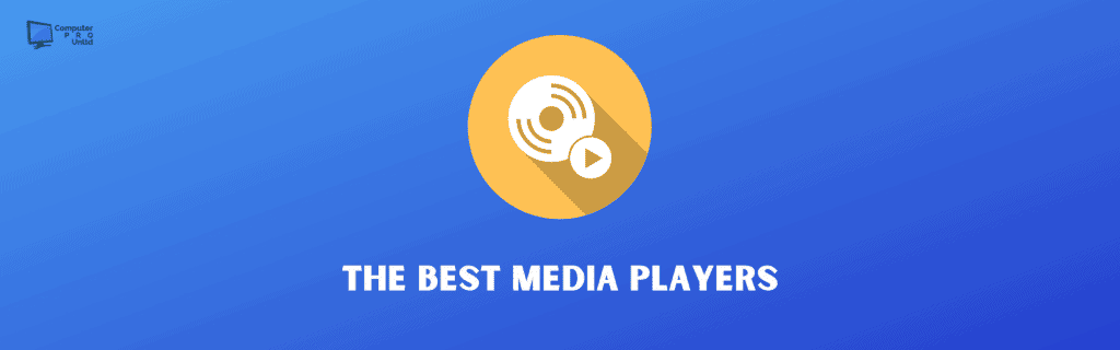 The Best Media Players