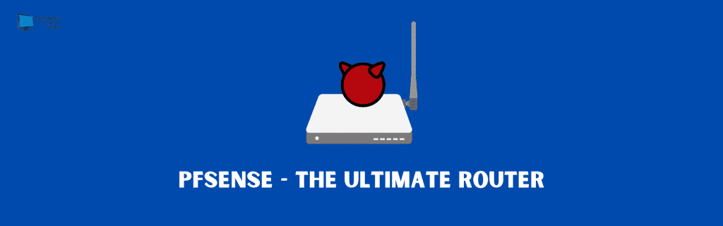 pfSense – The Ultimate Router