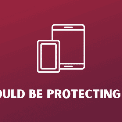 Businesses Should Be Protecting Mobile Devices