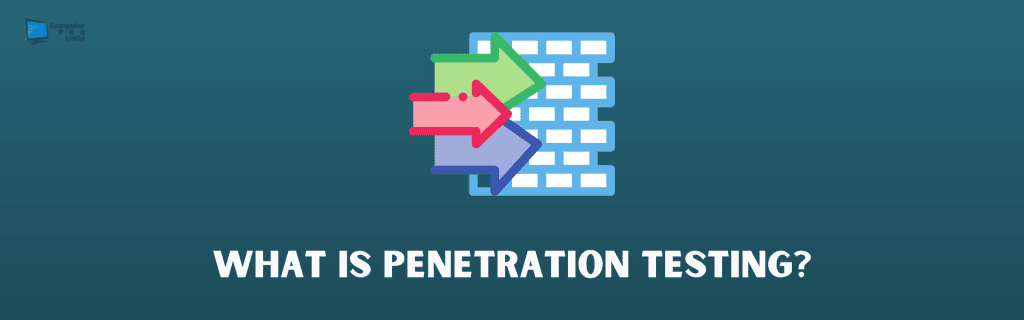What is Penetration Testing